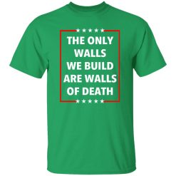 Municipal Waste Donald Trump The Only Walls We Build Are Walls Of Death T-Shirts, Long Sleeve, Hoodies