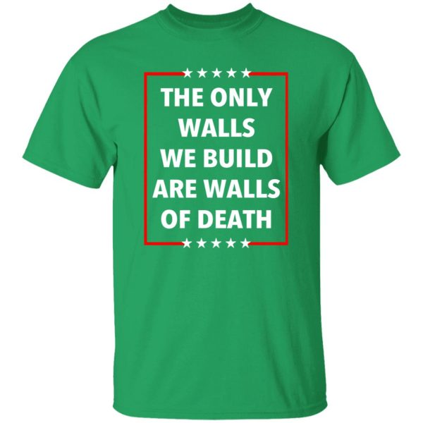 Municipal Waste Donald Trump The Only Walls We Build Are Walls Of Death T-Shirts, Long Sleeve, Hoodies