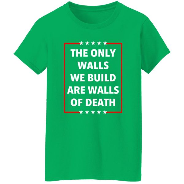 Municipal Waste Donald Trump The Only Walls We Build Are Walls Of Death T-Shirts, Long Sleeve, Hoodies