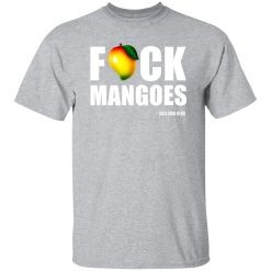 Fuck Mangoes Sullivan King T-Shirts, Long Sleeve, Hoodies