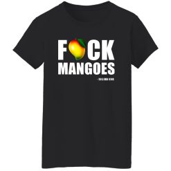 Fuck Mangoes Sullivan King T-Shirts, Long Sleeve, Hoodies