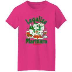 Legalize Marinara Gordos Pizzeria T Shirts, Hoodies, Long Sleeve
