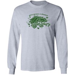 Give Peas A Chance Hippie T Shirts, Hoodies, Long Sleeve