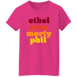 Kwfamous Squad Ethel Jane Morty Phil T Shirts, Hoodies, Long Sleeve