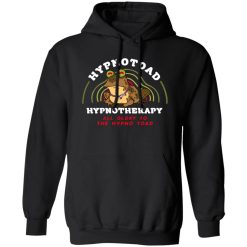 Hypnotoad Hypnotherapy All Glory To The HypnoToad T-Shirts, Long Sleeve, Hoodies