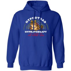 Hypnotoad Hypnotherapy All Glory To The HypnoToad T-Shirts, Long Sleeve, Hoodies