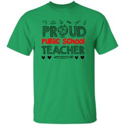 PROUD Public School TEACHER T Shirts, Hoodies, Long Sleeve