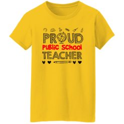 PROUD Public School TEACHER T Shirts, Hoodies, Long Sleeve