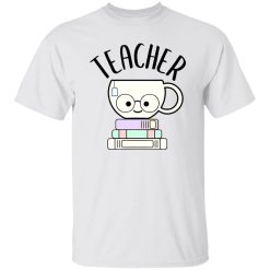 ‘Teachers Are Superheroes’ Awesome Teacher Quote T Shirts, Hoodies, Long Sleeve