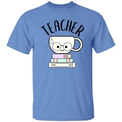 ‘Teachers Are Superheroes’ Awesome Teacher Quote T Shirts, Hoodies, Long Sleeve