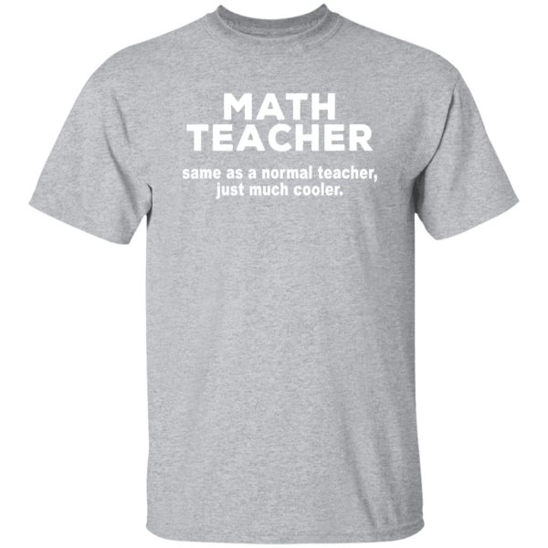 Math Teacher T-Shirts, Long Sleeve, Hoodies