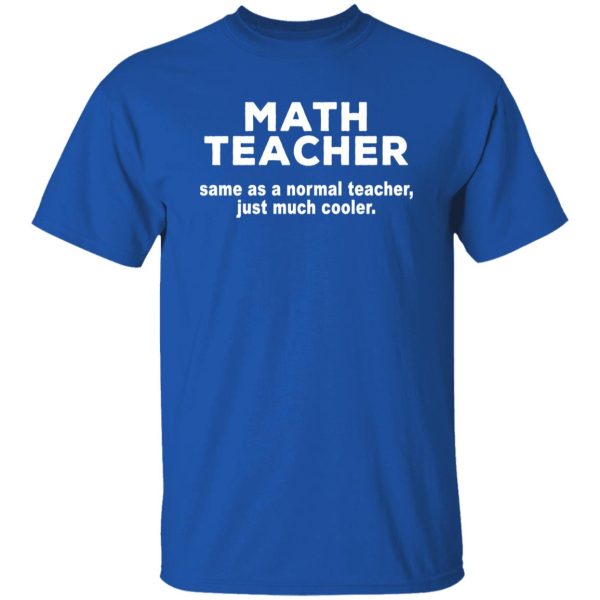 Math Teacher T-Shirts, Long Sleeve, Hoodies