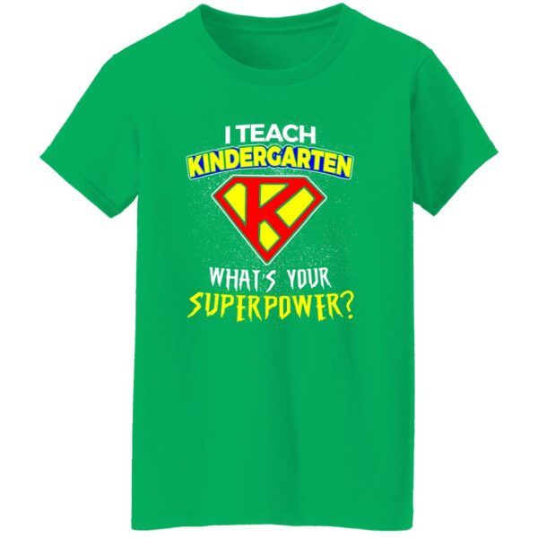 Kindergarten Teacher T-Shirts, Long Sleeve, Hoodies