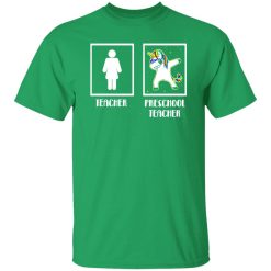 ‘Preschool Teacher Unicorn’ Cute Teacher Dabbing Gift T-Shirts, Long Sleeve, Hoodies