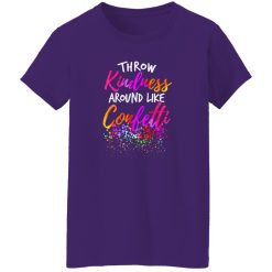 Throw Kindness Around Like Confetti Kind Teacher Kids T-Shirts, Long Sleeve, Hoodies