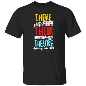 There Their They're T Shirt English Grammar Teacher Distress T-Shirts, Long Sleeve, Hoodies