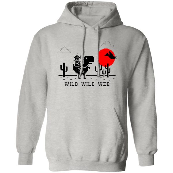 Wild Wild Web T Shirts, Hoodies, Long Sleeve