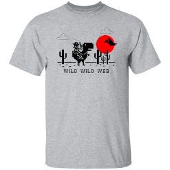 Wild Wild Web T Shirts, Hoodies, Long Sleeve