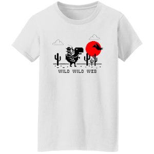 Wild Wild Web T Shirts, Hoodies, Long Sleeve