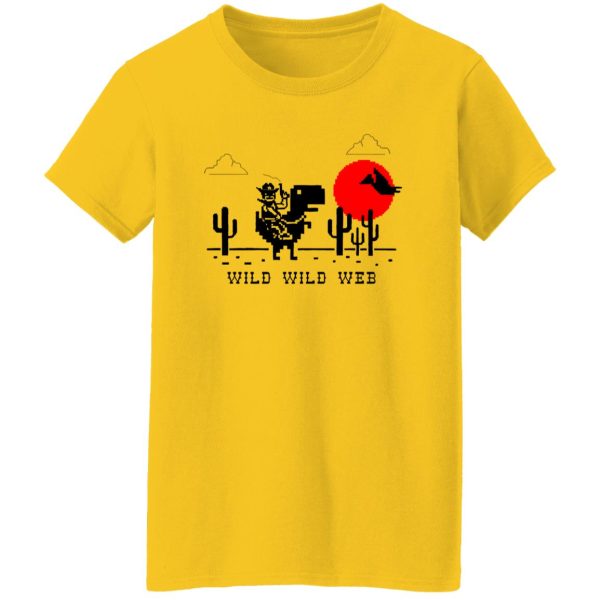 Wild Wild Web T Shirts, Hoodies, Long Sleeve