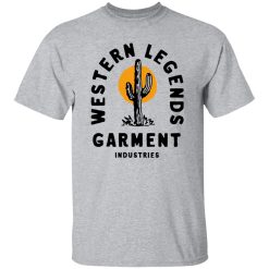 Western Legends T Shirts, Hoodies, Long Sleeve