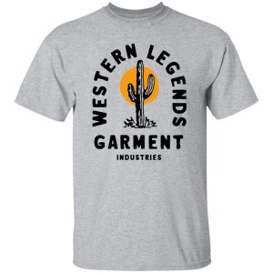 Western Legends T Shirts, Hoodies, Long Sleeve