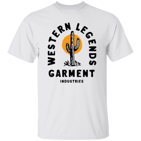 Western Legends T Shirts, Hoodies, Long Sleeve