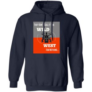 Wild West V4 T-Shirts, Long Sleeve, Hoodies