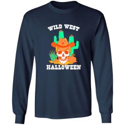 Wild West Halloween T-Shirts, Long Sleeve, Hoodies
