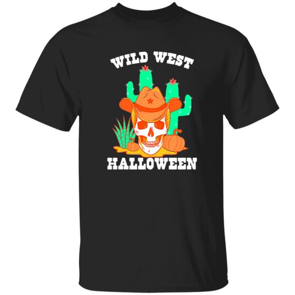 Wild West Halloween T-Shirts, Long Sleeve, Hoodies