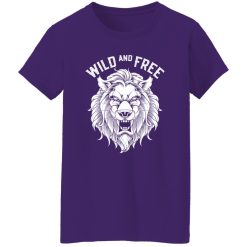 Wild and Free T-Shirts, Long Sleeve, Hoodies
