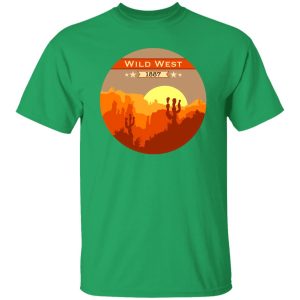 Wild West T-Shirts, Long Sleeve, Hoodies