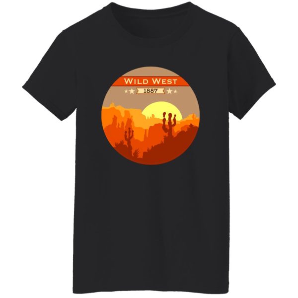 Wild West T-Shirts, Long Sleeve, Hoodies