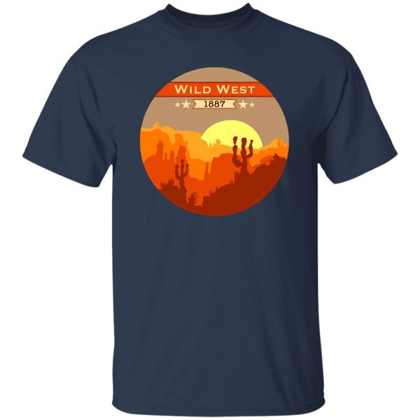 Wild West T-Shirts, Long Sleeve, Hoodies