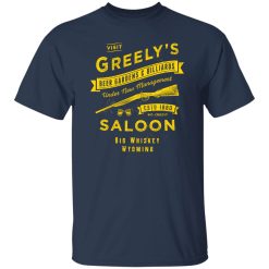 Greely’s Saloon T-Shirts, Long Sleeve, Hoodies