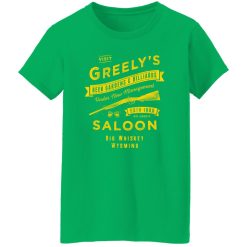 Greely’s Saloon T-Shirts, Long Sleeve, Hoodies