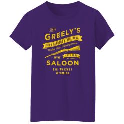 Greely’s Saloon T-Shirts, Long Sleeve, Hoodies