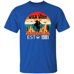 Arizona Wild West Exclusive T-Shirts, Long Sleeve, Hoodies