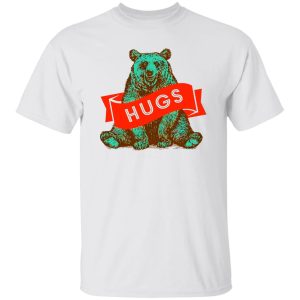 Bear Hugs T Shirts, Hoodies, Long Sleeve