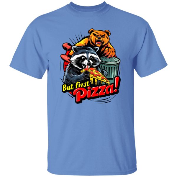 Funny Pizza Quote But First Pizza Raccoon Bear Baseball T Shirts, Hoodies, Long Sleeve