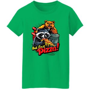 Funny Pizza Quote But First Pizza Raccoon Bear Baseball T Shirts, Hoodies, Long Sleeve