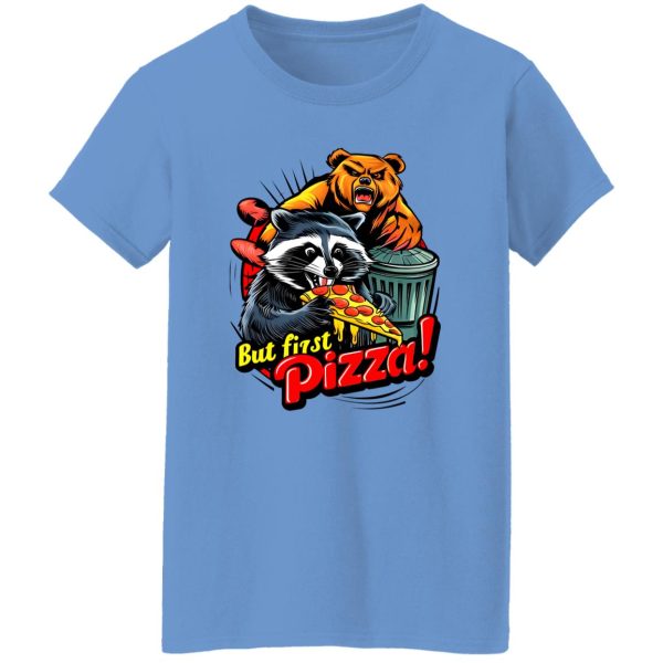 Funny Pizza Quote But First Pizza Raccoon Bear Baseball T Shirts, Hoodies, Long Sleeve