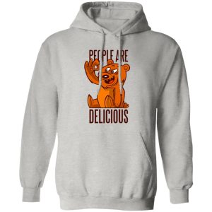 Bear People Are Delicious T Shirts, Hoodies, Long Sleeve