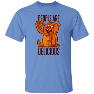 Bear People Are Delicious T Shirts, Hoodies, Long Sleeve