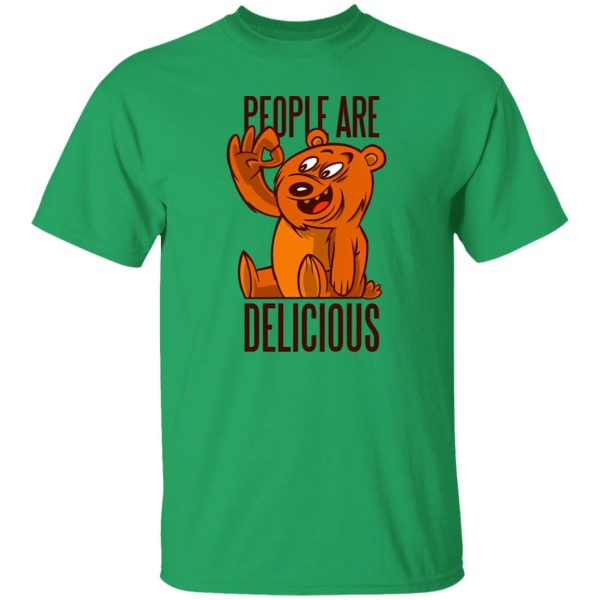 Bear People Are Delicious T Shirts, Hoodies, Long Sleeve