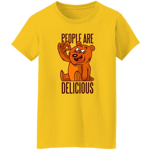 Bear People Are Delicious T Shirts, Hoodies, Long Sleeve