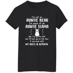Im Not An Auntie Bear More Of An Auntie Llama T-Shirts, Long Sleeve, Hoodies