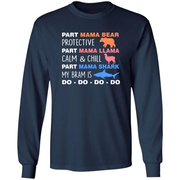 Part Mama Bear Mama Llama Mama Shark T-Shirts, Long Sleeve, Hoodies