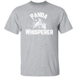 Panda Whisperer Funny Panda Bear Zoo Keeper T-Shirts, Long Sleeve, Hoodies