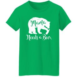 Mama Bear Needs A Beer T-Shirts, Long Sleeve, Hoodies